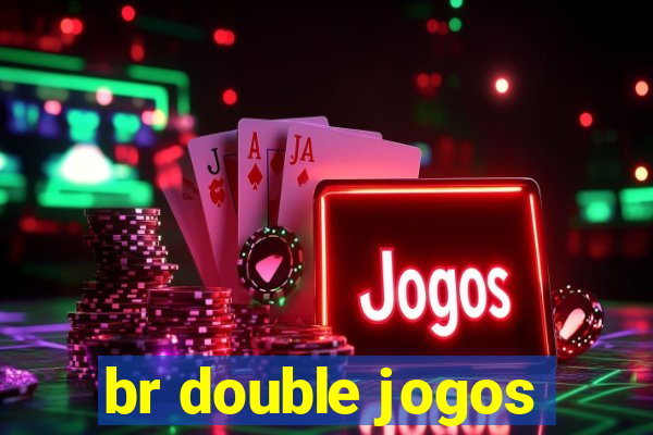 br double jogos